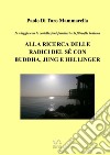 In viaggio con le costellazioni familiari e la filosofia indiana. Alla ricerca delle radici del sé con Buddha, Jung e Hellinger libro di Di Toro Mammarella Paolo