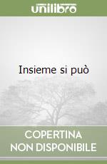 Insieme si può