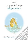 La sposa delle acque. Ediz. italiana e albanese libro