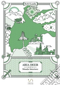 Aria Deer nel mondo interiore libro