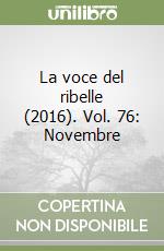 La voce del ribelle (2016). Vol. 76: Novembre libro