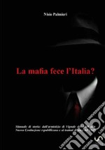 La mafia fece l'Italia? libro