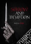 Sorrow and devotion libro