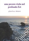 Una pecora viola nel profondo est libro