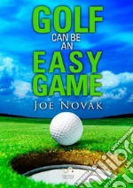 Golf can be an easy game libro