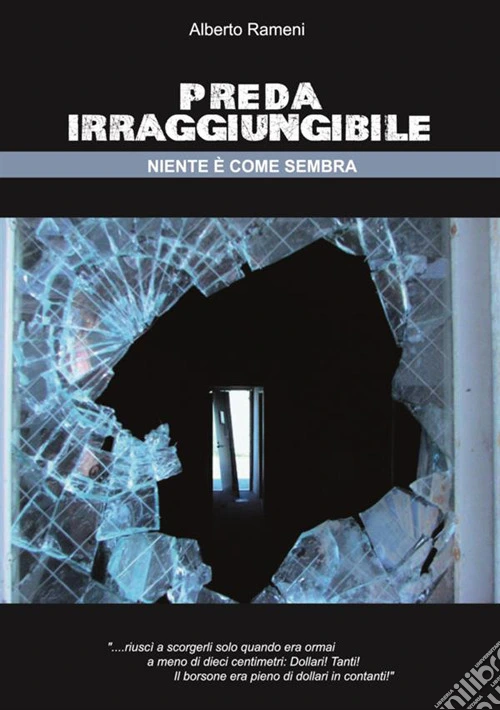 Preda irraggiungibile (Niente è come sembra)