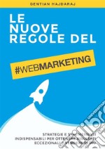 Le nuove regole del web marketing libro