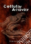 Cellular activity. Vol. 1: Il demone del deserto libro