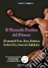 Il manuale pratico del fitness libro