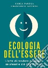 Ecologia dell'essere libro