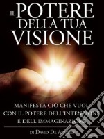 Il potere della tua visione libro