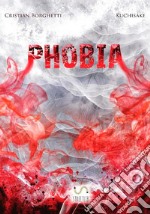 Phobia