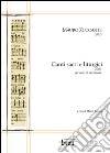 Canti sacri e liturgici per coro di voci miste libro di Zuccante Mauro Berrini M. (cur.)