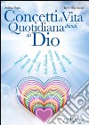 Concetti di vita quotidiana donati da Dio. Vol. 1 libro