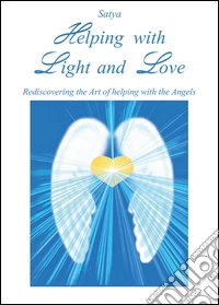 Helping with light and love