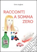 Racconti a somma zero