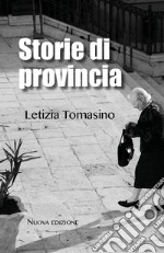 Storie di provincia libro