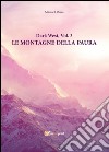 Le montagne della paura. Dark west. Vol. 3 libro