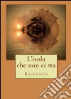 L'isola che non ci sta libro