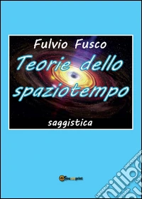 Teorie dello spaziotempo