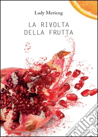 La rivolta della frutta