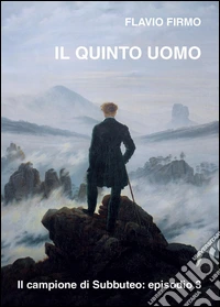 Il quinto uomo