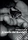 L'anello del Binidìciti libro