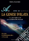 La genesi svelata. Compendio degli scritti di don Guido Bortoluzzi libro