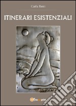 Itinerari esistenziali