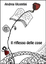 Il riflesso delle cose libro