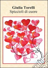 Spiccioli di cuore