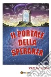 Il portale della speranza libro