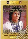 Michael Jackson. Vol. 2: Dietro le quinte. Ciò che i media non sanno libro