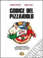 Il codice del pizzaiuolo libro