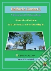 7 itinerari all mountain. L'Appennino modenese tra la Linea Gotica e le vie dei pellegrini libro di Ganzerli Raffaele