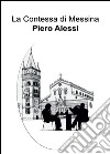 La contessa di Messina libro di Alessi Piero