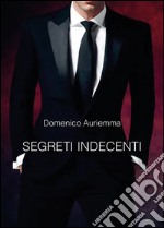 Segreti indecenti libro