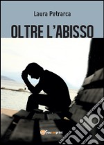 Oltre l'abisso