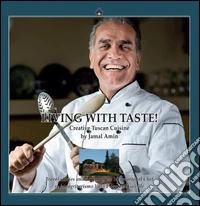 Living with taste