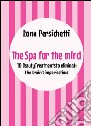 The spa for the mind libro