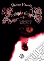 Lacrime di sangue. Vampire legacy. Vol. 4 libro