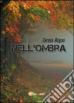 Nell'ombra libro