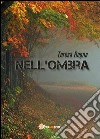 Nell'ombra libro