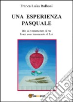 Un'esperienza pasquale