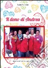 Il dono di Andrea libro