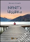 Infinito leggero libro