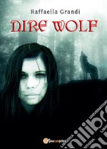 Dire wolf libro