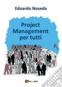 Project management per tutti