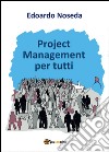 Project management per tutti libro