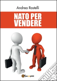 Nato per vendere